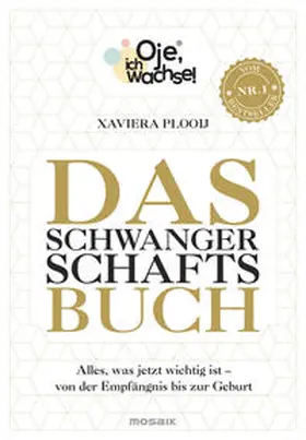 Plooij |  Oje, ich wachse! Das Schwangerschaftsbuch | eBook | Sack Fachmedien