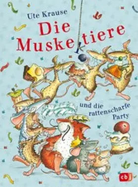 Krause |  Die Muskeltiere und die rattenscharfe Party | eBook | Sack Fachmedien