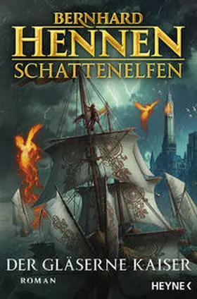 Hennen | Schattenelfen - Der Gläserne Kaiser | E-Book | www.sack.de