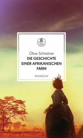 Schreiner |  Die Geschichte einer afrikanischen Farm | eBook | Sack Fachmedien