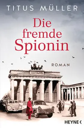Müller |  Die fremde Spionin | eBook | Sack Fachmedien