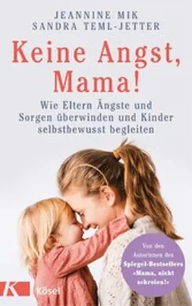 Mik / Teml-Wall |  Keine Angst, Mama! | eBook | Sack Fachmedien