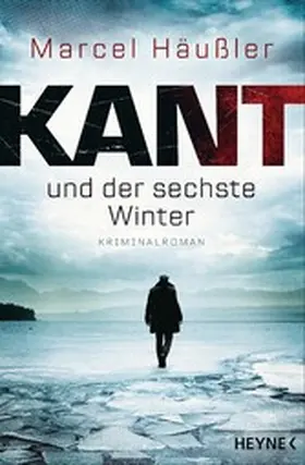 Häußler |  Kant und der sechste Winter | eBook | Sack Fachmedien