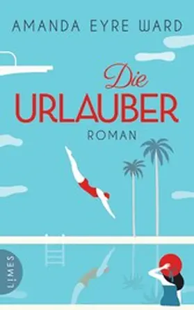 Ward |  Die Urlauber | eBook | Sack Fachmedien