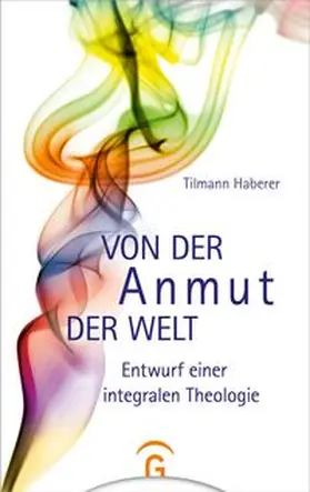 Haberer |  Von der Anmut der Welt | eBook | Sack Fachmedien