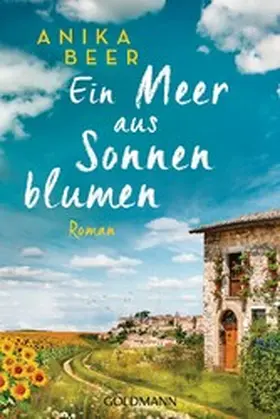 Beer |  Ein Meer aus Sonnenblumen | eBook | Sack Fachmedien