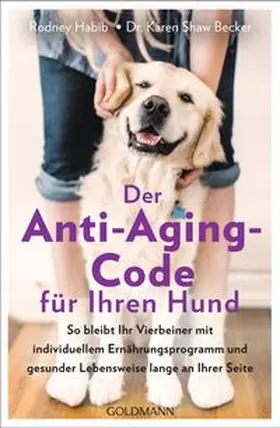 Habib / Shaw Becker |  Der Anti-Aging-Code für Ihren Hund | eBook | Sack Fachmedien