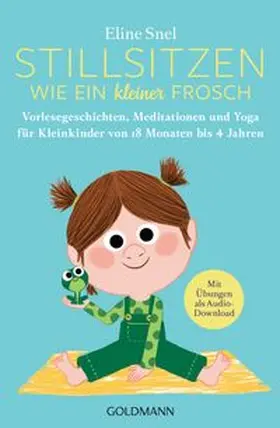 Snel |  Stillsitzen wie ein kleiner Frosch | eBook | Sack Fachmedien