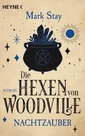Stay |  Die Hexen von Woodville - Nachtzauber | eBook | Sack Fachmedien