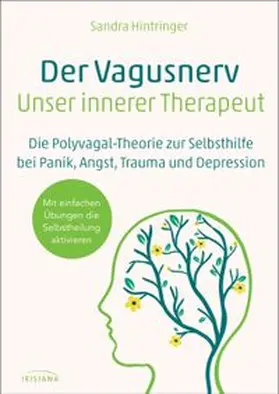 Hintringer |  Der Vagus-Nerv - unser innerer Therapeut | eBook | Sack Fachmedien