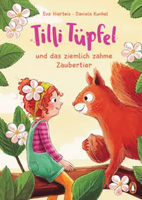 Hierteis |  Tilli Tüpfel und das ziemlich zahme Zaubertier | eBook | Sack Fachmedien