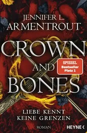 Armentrout |  Crown and Bones - Liebe kennt keine Grenzen | eBook | Sack Fachmedien