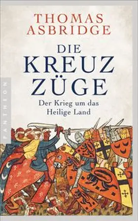 Asbridge |  Die Kreuzzüge | eBook | Sack Fachmedien