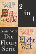 Wolf |  Die Fleury Serie: Das Salz der Erde / Das Licht der Welt | eBook | Sack Fachmedien