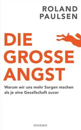 Paulsen |  Die große Angst | eBook | Sack Fachmedien