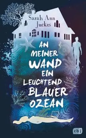 Juckes | An meiner Wand ein leuchtend blauer Ozean | E-Book | www.sack.de