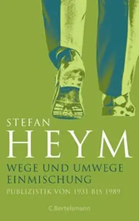Heym |  Wege und Umwege - Einmischung | eBook | Sack Fachmedien