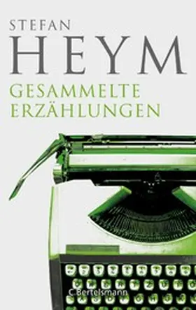 Heym |  Gesammelte Erzählungen | eBook | Sack Fachmedien