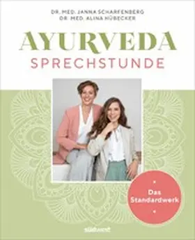 Scharfenberg / Hübecker |  Ayurveda-Sprechstunde | eBook | Sack Fachmedien