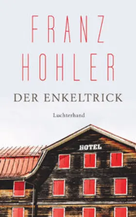 Hohler | Der Enkeltrick | E-Book | www.sack.de