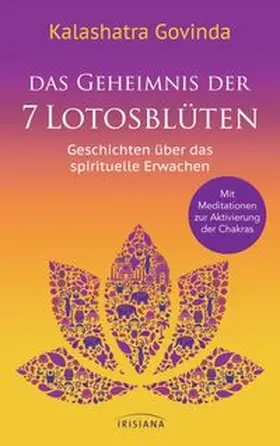Govinda |  Das Geheimnis der 7 Lotosblüten | eBook | Sack Fachmedien