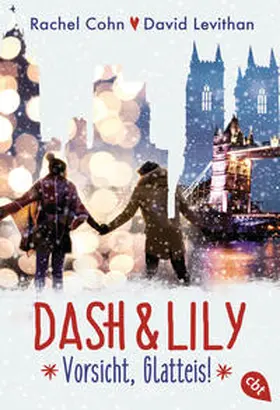 Cohn / Levithan |  Dash & Lily – Vorsicht, Glatteis! | eBook | Sack Fachmedien