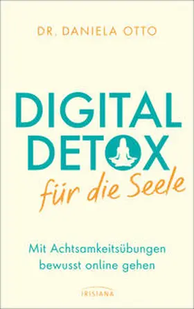 Otto |  Digital Detox für die Seele | eBook | Sack Fachmedien