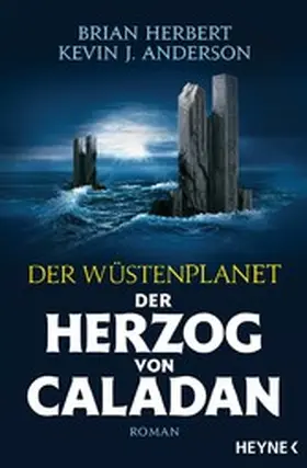 Herbert / Anderson |  Der Wüstenplanet – Der Herzog von Caladan | eBook | Sack Fachmedien