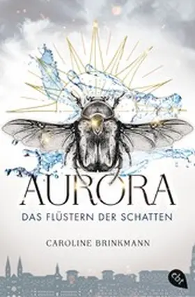 Brinkmann |  Aurora – Das Flüstern der Schatten | eBook | Sack Fachmedien
