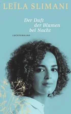 Slimani | Der Duft der Blumen bei Nacht | E-Book | www.sack.de