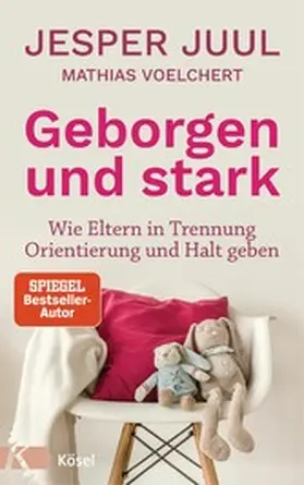 Juul / Voelchert | Geborgen und stark | E-Book | www.sack.de
