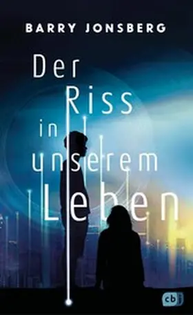 Jonsberg |  Der Riss in unserem Leben | eBook | Sack Fachmedien