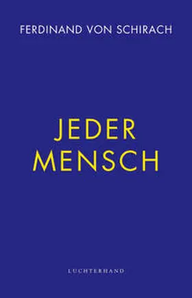 Schirach |  Jeder Mensch | eBook | Sack Fachmedien