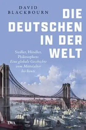 Blackbourn |  Die Deutschen in der Welt | eBook | Sack Fachmedien