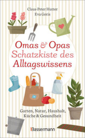 Hutter / Goris | Omas und Opas Schatzkiste des Alltagswissens | E-Book | sack.de