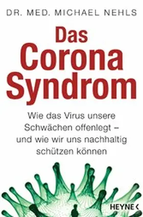 Nehls |  Das Corona-Syndrom | eBook | Sack Fachmedien