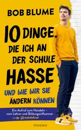 Blume |  Zehn Dinge, die ich an der Schule hasse | eBook | Sack Fachmedien
