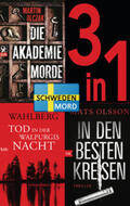 Wahlberg / Olczak / Olsson |  Schwedenmord: Tod in der Walpurgisnacht / Die Akademiemorde / In den besten Kreisen (3in1 Bundle) | eBook | Sack Fachmedien