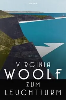 Woolf |  Zum Leuchtturm. Roman | eBook | Sack Fachmedien