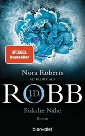 Robb |  Eiskalte Nähe | eBook | Sack Fachmedien