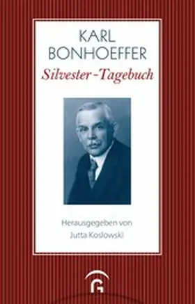 Bonhoeffer / Koslowski |  Silvester-Tagebuch | eBook | Sack Fachmedien