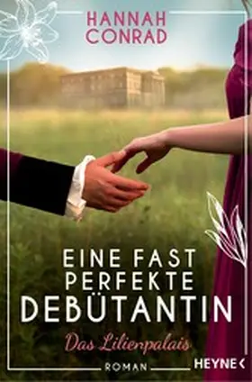 Conrad |  Eine fast perfekte Debütantin | eBook | Sack Fachmedien