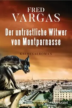 Vargas |  Der untröstliche Witwer von Montparnasse | eBook | Sack Fachmedien