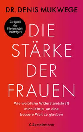 Mukwege |  Die Stärke der Frauen | eBook | Sack Fachmedien