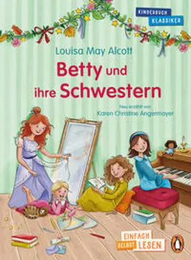 Alcott / Angermayer |  Betty und ihre Schwestern | eBook | Sack Fachmedien