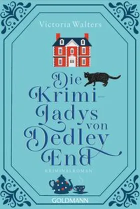Walters | Die Krimi-Ladys von Dedley End | E-Book | www.sack.de
