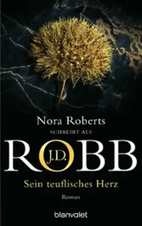 Robb | Sein teuflisches Herz | E-Book | www.sack.de