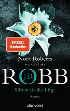 Robb |  Kälter als die Lüge | eBook | Sack Fachmedien