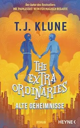 Klune |  The Extraordinaries – Alte Geheimnisse | eBook | Sack Fachmedien