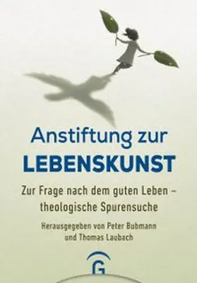 Bubmann / Laubach (Weißer) | Anstiftung zur Lebenskunst | E-Book | www.sack.de